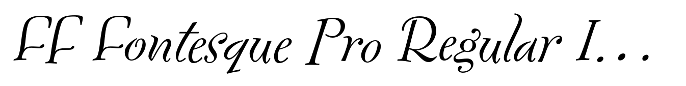 FF Fontesque Pro Regular Italic